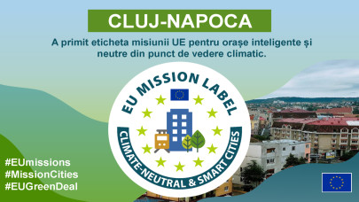 Cluj-Napoca receives EU mission label for climate neutrality efforts